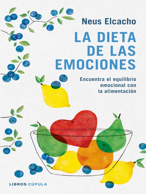 Title details for La dieta de las emociones by Neus Elcacho - Available